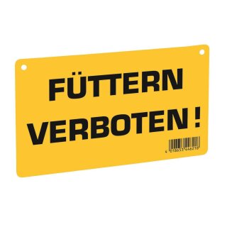 Warnschild - Füttern verboten (einseitig bedruckt)
